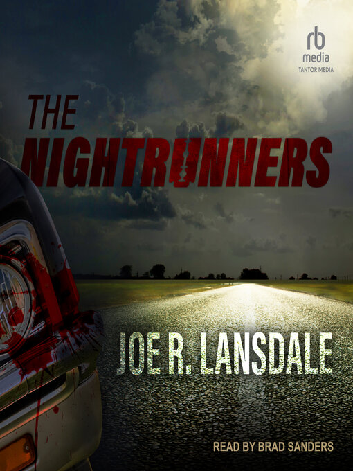 Title details for The Nightrunners by Joe R. Lansdale - Available